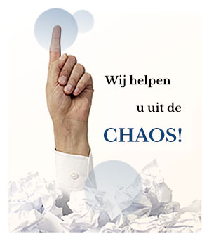 Wij helpen u uit de chaos